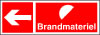 Sikkerhedsskilt Brandmateriel med retningsangivelse