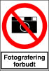 Sikkerhedsskilt Fotografering forbudt