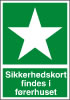 Sikkerhedsskilt Sikkerhedskort findes i førerhuset