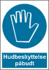 Sikkerhedsskilt Hudbeskyttelse påbudt