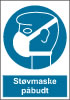 Sikkerhedsskilt Støvmaske påbudt