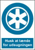 Sikkerhedsskilt Husk at tænde for udsugningen