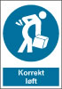 Sikkerhedsskilt Korrekt løft